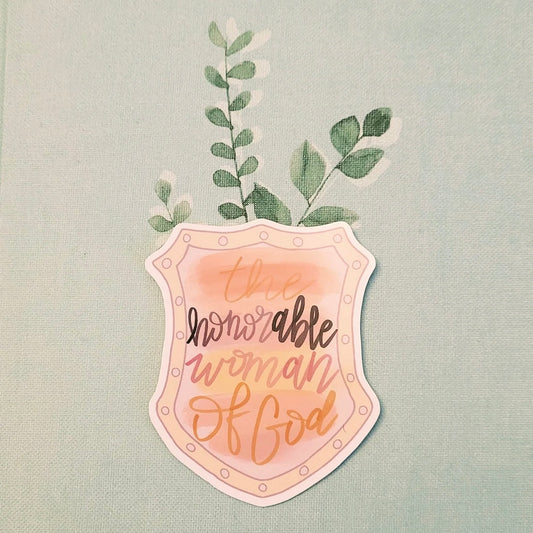 The Honorable Woman of God Shield Sticker