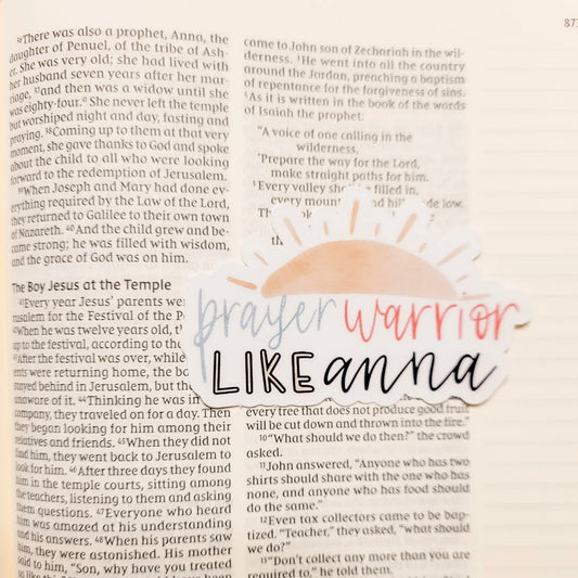 Prayer Warrior like Anna Christian Sticker