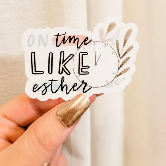 On Time like Esther Christian Sticker