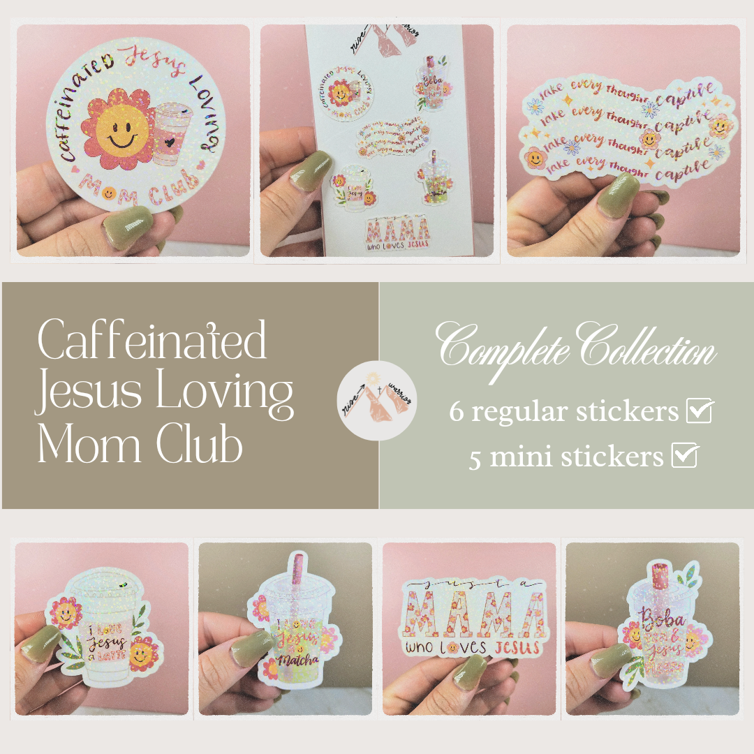 Complete Collection - Holographic Caffeinated Jesus Loving Mom Club