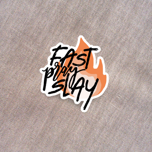 Fast Pray Slay Sticker