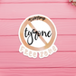 Core Group Tyrone Free Zone Sticker