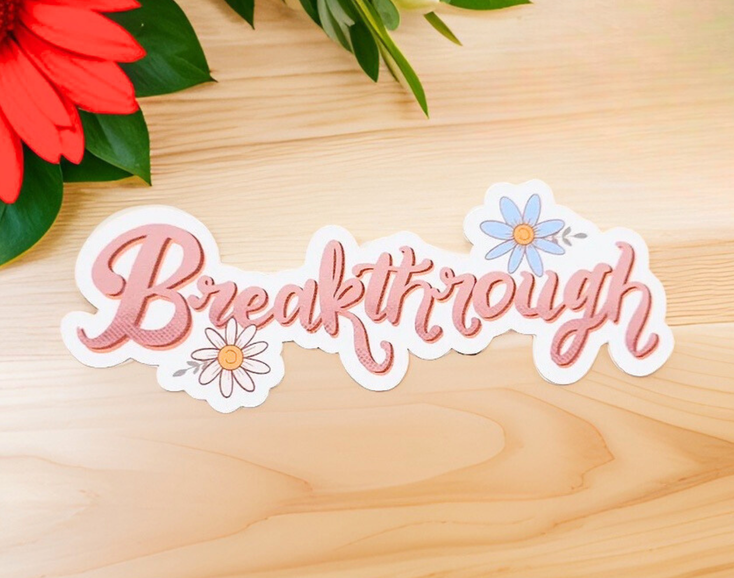 Breakthrough Floral Sticker