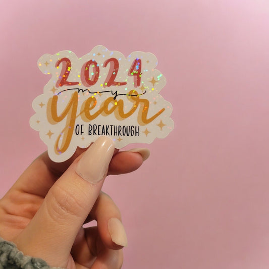 Holographic 2024 Year of Breakthrough Sticker