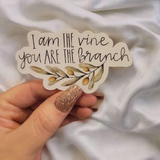 I Am The Vine Sticker
