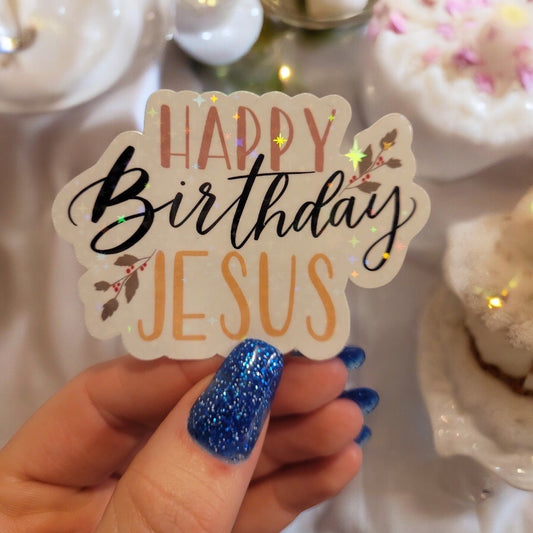 Holographic Happy Birthday Jesus Sticker