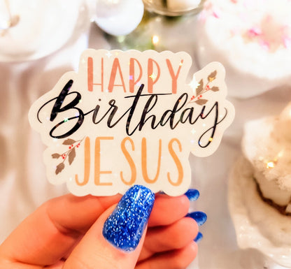 Holographic Happy Birthday Jesus Sticker