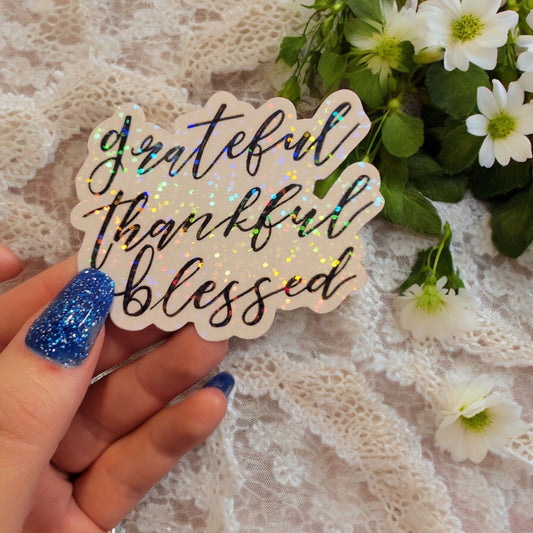Holographic Grateful, Thankful, Blessed Sticker
