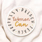 Women Can Prophesy Preach Teach Christian Sticker