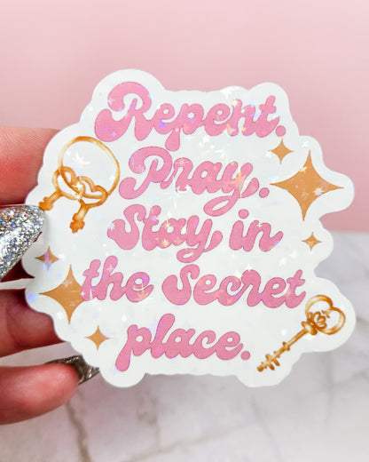 Holographic Repent, Pray, Secret Place Sticker