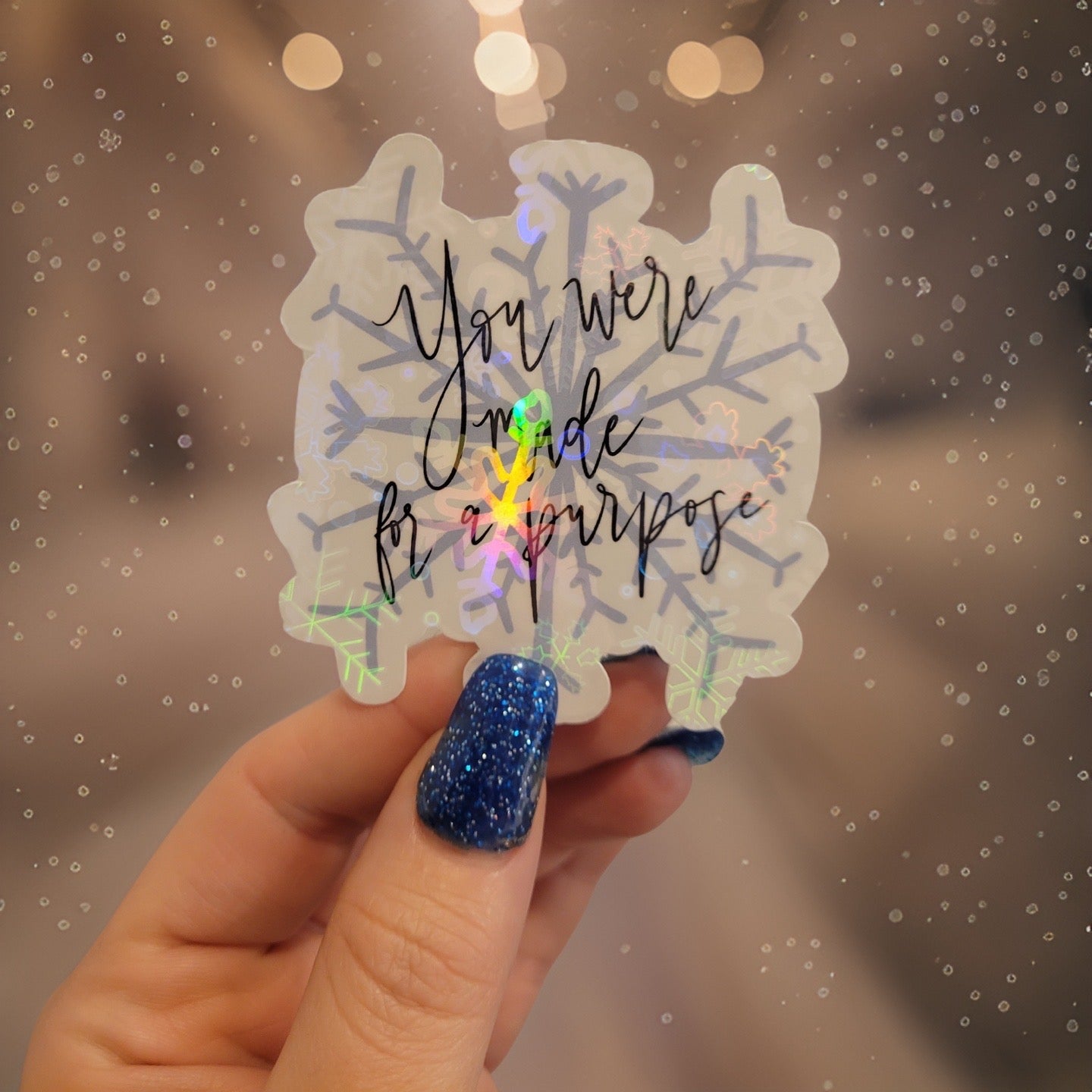 Made for a purpose Snowflake Holographic Sticker