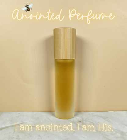 Anointed: "I am anointed. I am His." Perfume