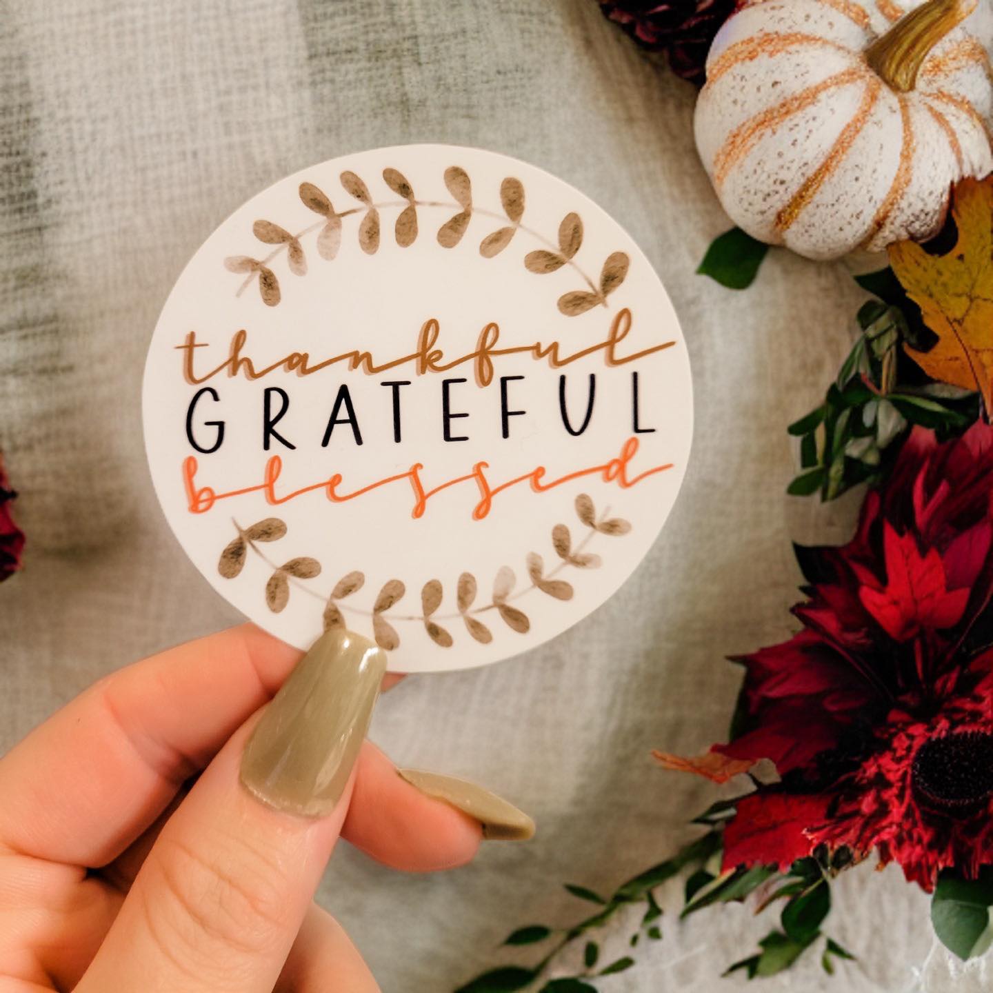 Thankful Grateful Blessed Sticker